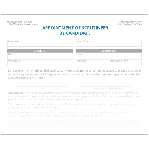 Appointment of scrutineer by candidate. Municipal World Form 1234