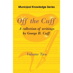 Off the Cuff Volume 1 by George B. Cuff