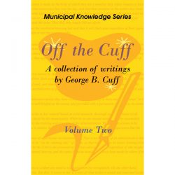 Off the Cuff Volume 1 by George B. Cuff