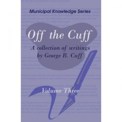 Off the Cuff Volume Three by George B. Cuff - Cover