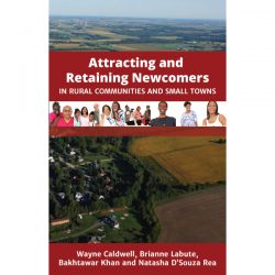 Attracting and Retaining Newcomers in Rural Communities and Small Towns Cover