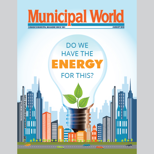 Municipal World Magazine's August 2016 issue cover featuring: Do we Have the Energy for This