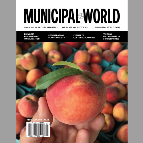 Municipal World Magazine February 2018 Issue Cover, Bringing Peaches Back to Main Street