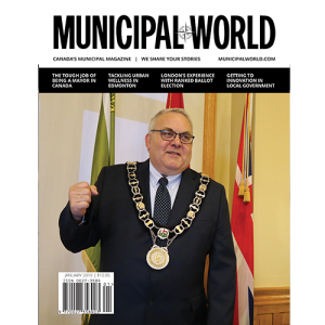 Municipal World Magazine January 2019 - The Tough Job of being a Mayor in Canada