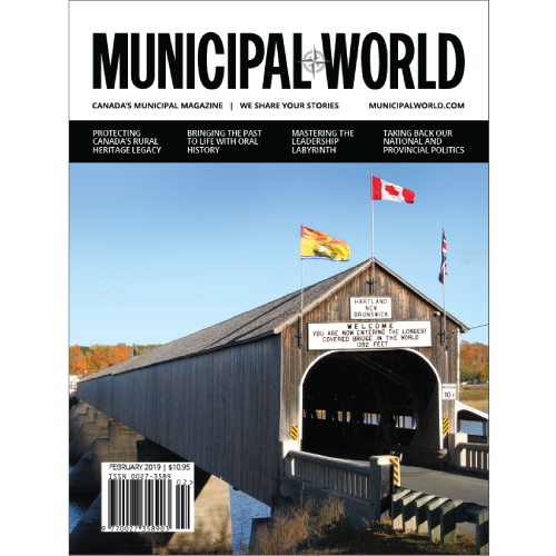 February 2019 Municipal World Magazine Cover - Protecting Canada's Rural Heritage Legacy