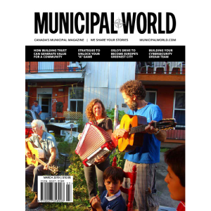 Municipal World Magazine March 2019 Cover Loosening the local decision-making reins