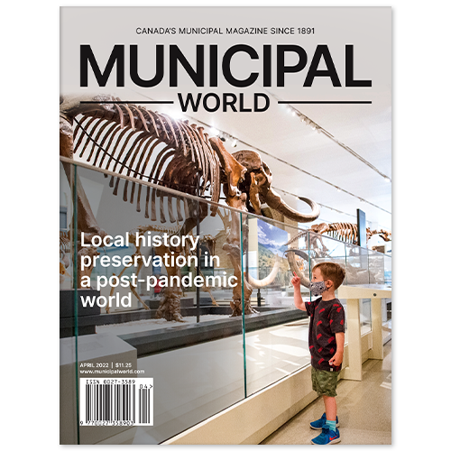 Municipal World Magazine - April 2022 edition