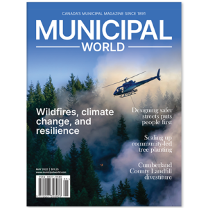 Municipal World Magazine - May 2022 edition